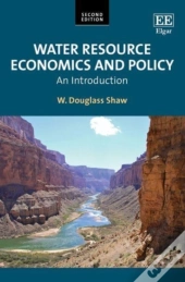 Water Resource Economics And Policy