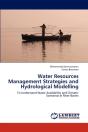 Water Resources Management Strategies And Hydrological Modelling - Preview