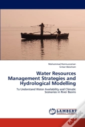 Water Resources Management Strategies And Hydrological Modelling