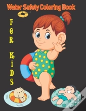 Water Safety Coloring Book For Kids