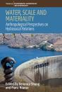 Water, Scale And Materiality - Preview