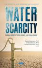 Water Scarcity: Global Perspectives, Issues And Challenges - Preview