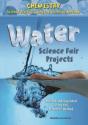 Water Science Fair Projects, Using The Scientific Method - Preview