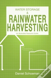 Water Storage And Rainwater Harvesting: