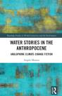 Water Stories In The Anthropocene - Preview