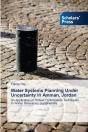 Water Systems Planning Under Uncertainty In Amman, Jordan - Preview