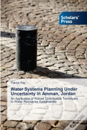 Capa do artigo Water Systems Planning Under Uncertainty In Amman, Jordan