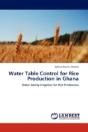 Water Table Control For Rice Production In Ghana - Preview