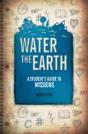 Water The Earth A Students Guide To Miss - Preview