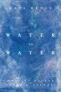 Water To Water - Preview