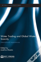 Water Trading And Global Water Scarcity
