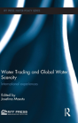 Water Trading And Global Water Scarcity - Preview