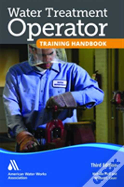 Water Treatment Operator Training Handbook