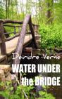 Water Under The Bridge - Preview
