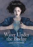 Water Under The Bridge