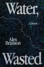 Water, Wasted - Preview
