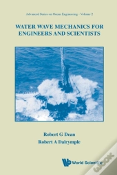 Water Wave Mechanics For Engineers And Scientists