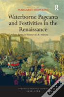 Waterborne Pageants And Festivities In The Renaissance