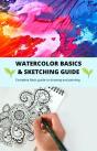 Watercolor Basics And Sketching Guide - Preview