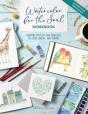 Watercolor For The Soul Workbook - Preview