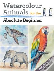 Watercolour Animals For The Absolute Beginner