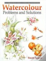 Watercolour Problems And Solutions