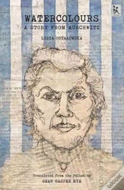 Capa do artigo Watercolours Â€“ A Story From Auschwitz