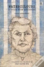 Capa do artigo Watercolours Â€“ A Story From Auschwitz