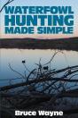 Waterfowl Hunting Made Simple - Preview