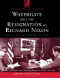 Watergate And The Resignation Of Richard Nixon - Preview
