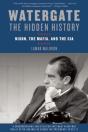 Watergate: The Hidden History - Preview