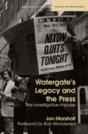 Watergates Legacy & The Press - Preview