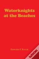 Waterknights At The Beaches