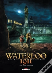 Waterloo 1911 Tome 1 ; Un Rouquin De Trop
