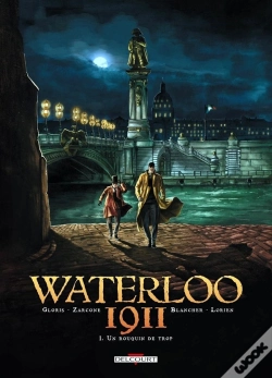 Capa do artigo Waterloo 1911 Tome 1 ; Un Rouquin De Trop