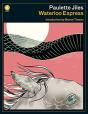 Waterloo Express - Preview