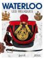 Waterloo, Les Reliques - Preview