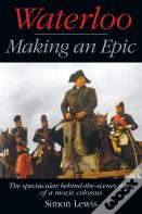 Waterloo - Making An Epic