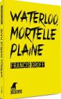 Waterloo, Mortelle Plaine - Preview