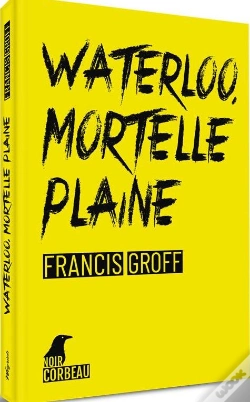 Capa do artigo Waterloo, Mortelle Plaine