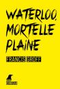 Waterloo, Mortelle Plaine - Preview