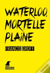 Capa do artigo Waterloo, Mortelle Plaine