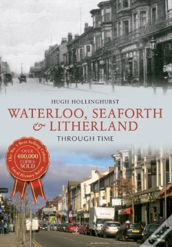 Capa do artigo Waterloo, Seaforth & Litherland Through Time