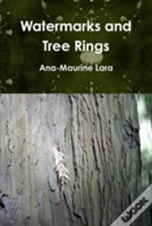 Watermarks And Tree Rings