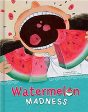 Watermelon Madness - Preview