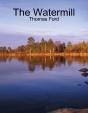 Watermill - Thomas Ford - Preview