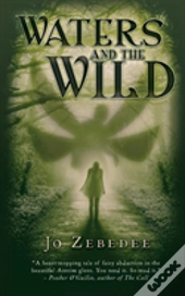 Waters And The Wild