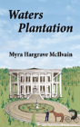 Waters Plantation - Preview