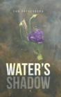 Water'S Shadow - Preview
