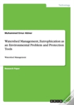 Capa do artigo Watershed Management, Eutrophication As An Environmental Problem And Protection Tools
